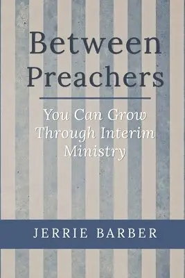 Jerrie Barber - Between Preachers, Häftad. Tillgänglighet: Lägg i varukorg