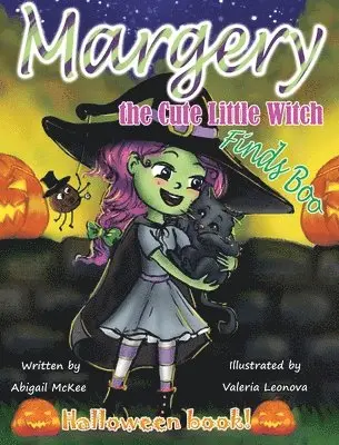 Abigail McKee - Margery the Cute Little Witch Finds Boo, Inbunden. Tillgänglighet: Lägg i varukorg