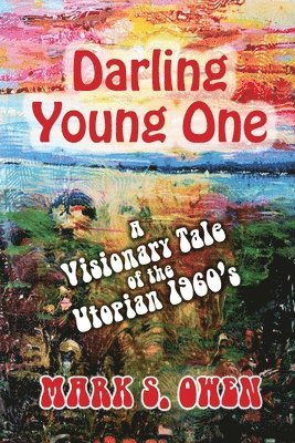 Mark S Owen - Darling Young One, Häftad