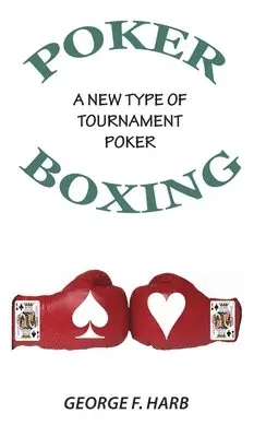 Poker Boxing: A New Type of Tournament Poker