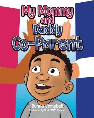 My Mommy and Daddy Co-Parent