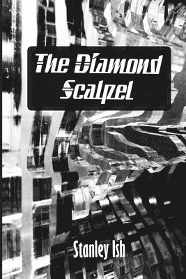 Stanley Ish - Diamond Scalpel, Häftad