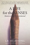 A Life for the Senses