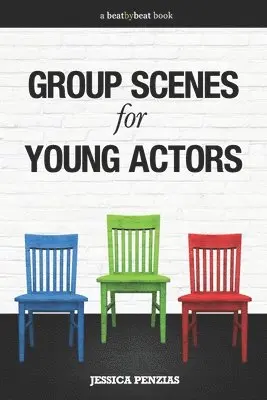 Jessica Penzias - Group Scenes for Young Actors, Häftad. Tillgänglighet: Lägg i varukorg