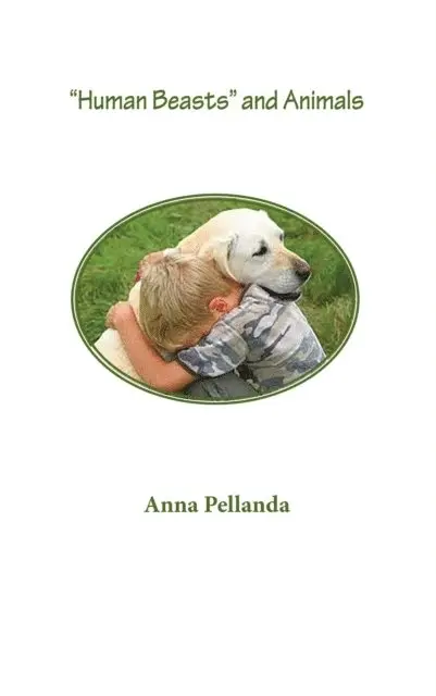 Anna Pellanda - &quote;Human Beasts&quote; and Animals, E-bok. Tillgänglighet: Lägg i varukorg