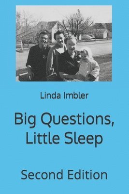 Linda Imbler - Big Questions, Little Sleep, Häftad