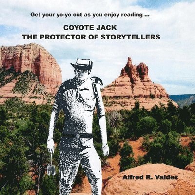 Alfred R Valdez, Alfred R. Valdez - Coyote Jack, Häftad