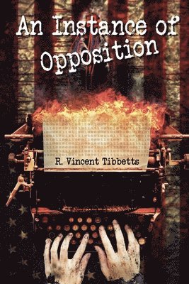 R. Vincent Tibbetts, Tanya Besmehn - An Instance of Opposition, Häftad. Tillgänglighet: Lägg i varukorg