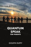 Quantum Speak for Parents