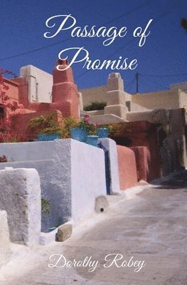 Dorothy Robey - Passage of Promise, Häftad