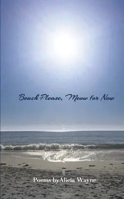 Alicia Wayne - Beach Please, Meow for Now, Häftad. Tillgänglighet: Lägg i varukorg