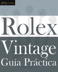 Gua Prctica del Rolex Vintage