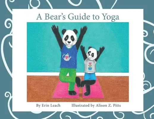 Erin Leach - A Bear's Guide to Yoga, Häftad. Tillgänglighet: Lägg i varukorg