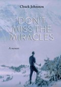 Don't Miss the Miracles