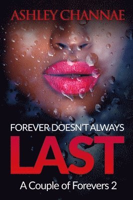 Ashley Channae - Forever Doesn't Always Last, Häftad. Tillgänglighet: Lägg i varukorg