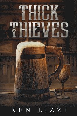 Ken Lizzi - Thick As Thieves, Häftad