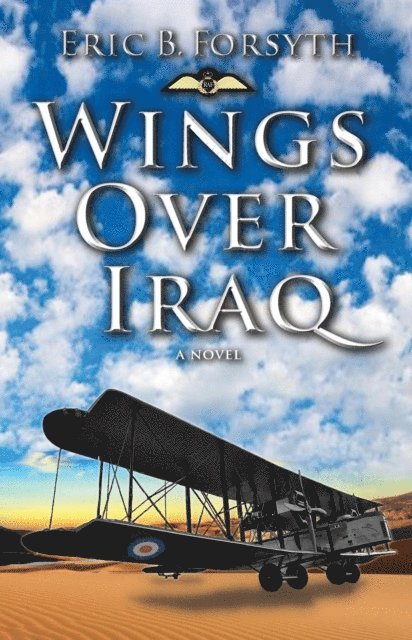 Eric B. Forsyth - Wings Over Iraq, E-bok. Tillgänglighet: Lägg i varukorg