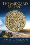 The Midgard Serpent: A Novel of Viking Age England
