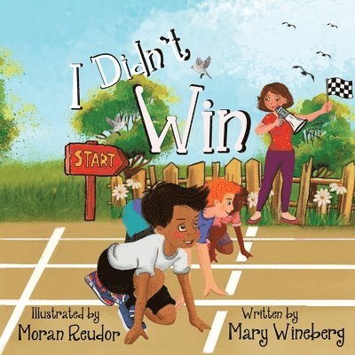 Mary Wineberg - I Didn't Win, Häftad. Tillgänglighet: Lägg i varukorg