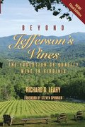 Beyond Jefferson's Vines: The Evolution of Quality Wine in Virginia