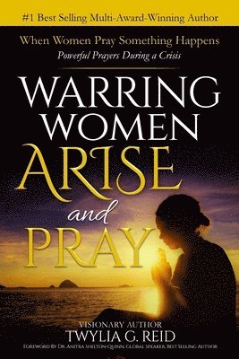 Twylia G Reid - Warring Women Arise and Pray, Häftad. Tillgänglighet: Lägg i varukorg