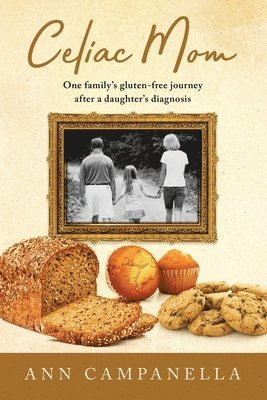 Ann Campanella - Celiac Mom, Häftad