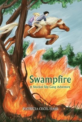 Patricia Cecil Hass - Swampfire, Inbunden