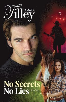 Tamara Tilley - No Secrets No Lies: Singers and Songwriters Series, Häftad