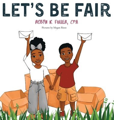 Robyn K Fuller - Let's Be Fair, Inbunden