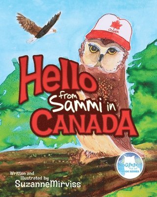 Suzanne Mirviss - Hello from Sammi in Canada, Häftad. Tillgänglighet: Lägg i varukorg