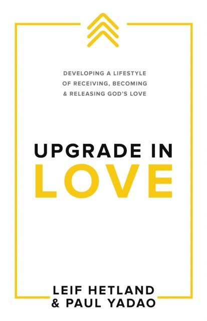 Paul Yadao, Leif Hetland - Upgrade in Love, E-bok