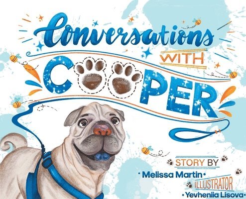Melissa Martin - Conversations With Cooper, Inbunden
