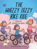 The Whizzy Dizzy Bike Ride