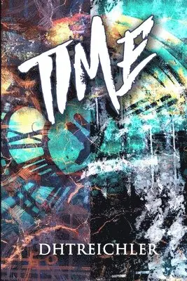 Dhtreichler - Time, Häftad. Tillgänglighet: Lägg i varukorg