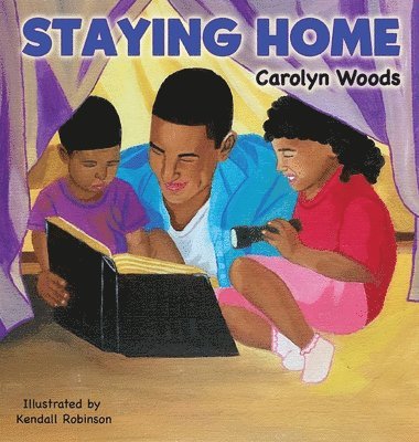 Carolyn Woods - Staying Home, Inbunden