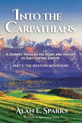 Into the Carpathians