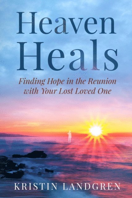 Kristin Landgren - Heaven Heals, E-bok. Tillgänglighet: Lägg i varukorg