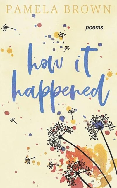 Pamela Brown - How It Happened, E-bok