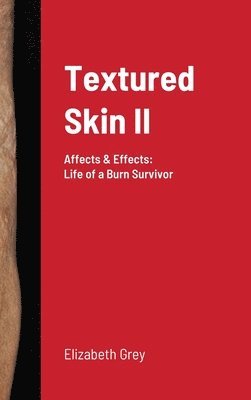 Elizabeth Grey - Textured Skin II, Inbunden. Tillgänglighet: Tillfälligt slut