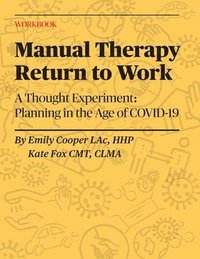 Manual Therapy Return to Work