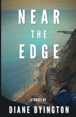 Diane Byington - Near the Edge, Häftad