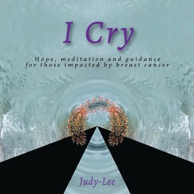 Judy- Lee - I Cry, Häftad. Tillgänglighet: Tillfälligt slut