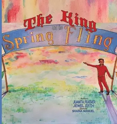 Juanita Frasier, Jewel Erth - King and the Spring Fling, Inbunden. Tillgänglighet: Lägg i varukorg