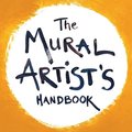 The Mural Artist's Handbook