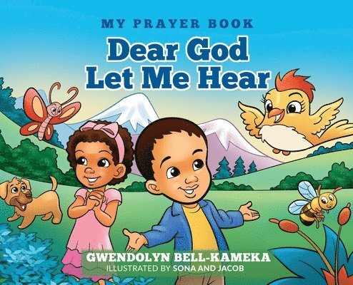 Gwendolyn Bell-Kameka - Dear God Let Me Hear, Inbunden