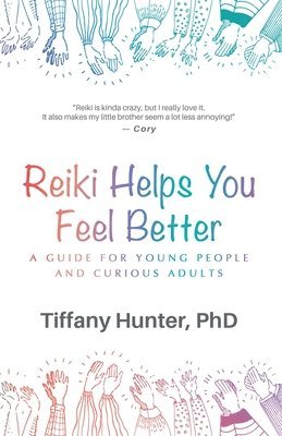 Reiki Helps You Feel Better