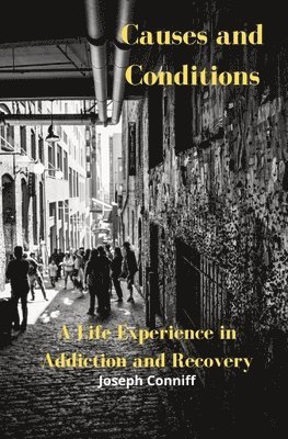 Joseph Conniff - Causes and Conditions, Häftad. Tillgänglighet: Lägg i varukorg
