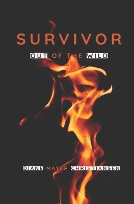 Diane Mayer Christiansen - Survivor: Out of the wild, Häftad. Tillgänglighet: Lägg i varukorg