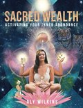 Sacred Wealth