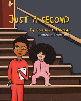 Courtney L. Edwards - Just A Second, Häftad. Tillgänglighet: Lägg i varukorg